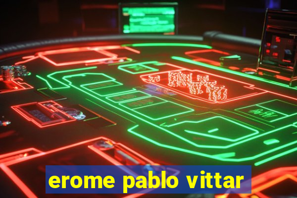 erome pablo vittar